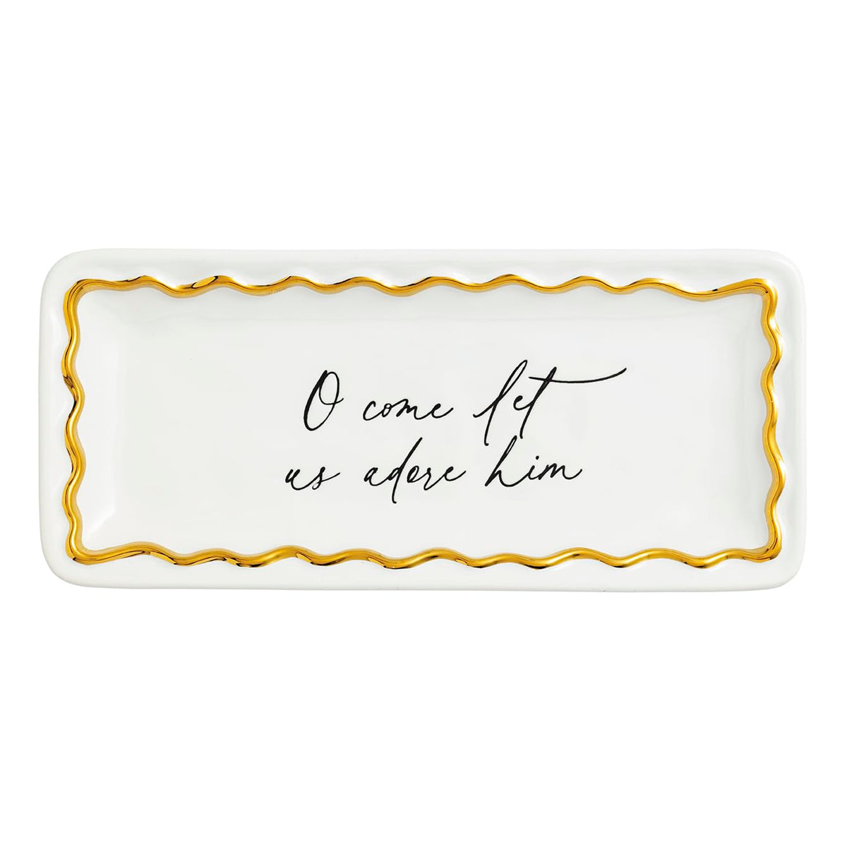 Mud Pie Christmas Oh Come Gold Edge Sentiment Tray