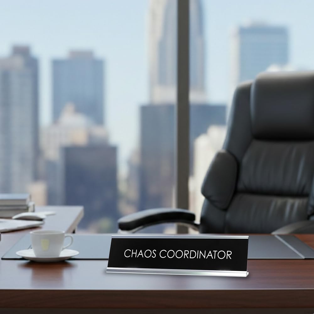 Signs ByLITA CHAOS COORDINATOR Novelty Desk Sign