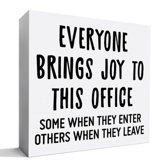 Funny Office Desk Decor Wooden Sign, Funny Office Decoration for Work Women Men, Gifts for Coworker Colleague Boss, Everyone Bring Joys to This Office