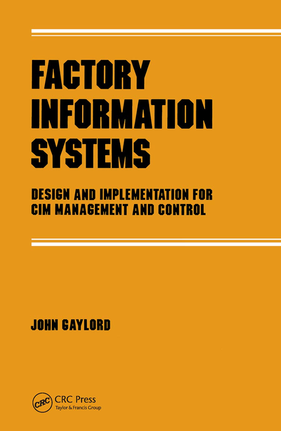 Factory Information Systems (Manufacturing Engineering and Materials Processing)
