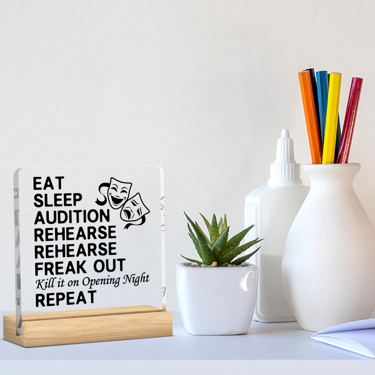 Theater Gifts Theater Actor Actress Gifts Director Gifts Drama Gift Musical Theatre Gifts for Performers Theatre Enthusiast Office Home Desk Shelf Decor Acrylic Sign