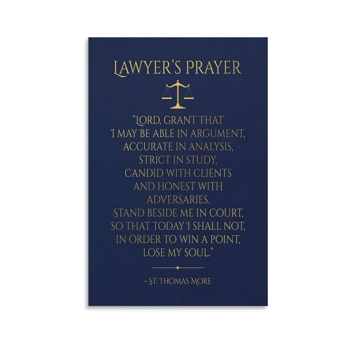 Prayer Quote For Lawyers Scales Of Justice Saint Thomas More Navy Canvas Printing Wall Art Print Decor Poster Scandinavian Bohemian for Attorney Office Courtroom Living Room Bedroom 12x18inch(30x45cm)