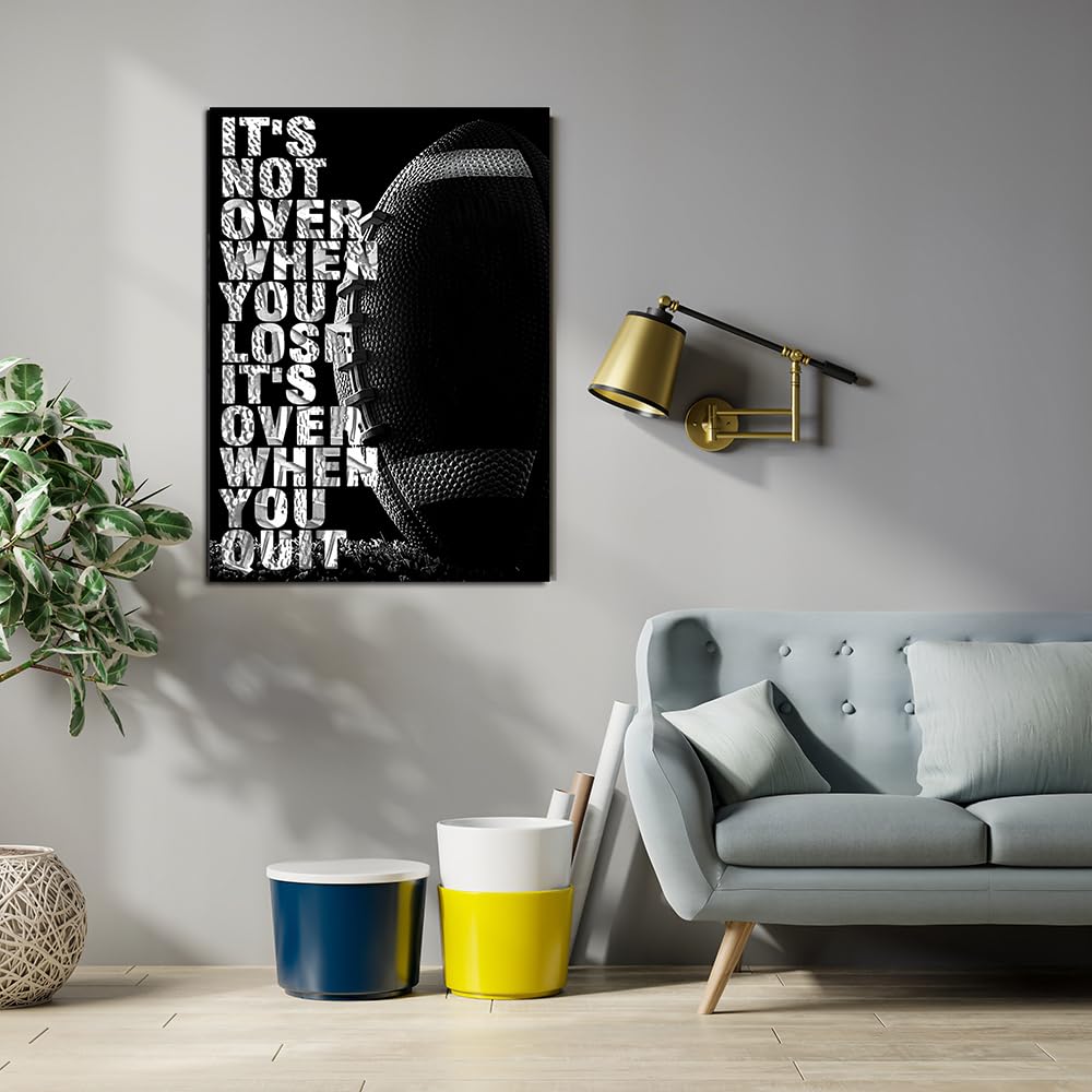 Football Inspirational Wall Art Entrepreneur Quotes Its Not Over When You Lose Canvas Posters -Motivational Sport Canvas Print Frame Picture Painting for Office Kids Boys Bedroom-20"x16"