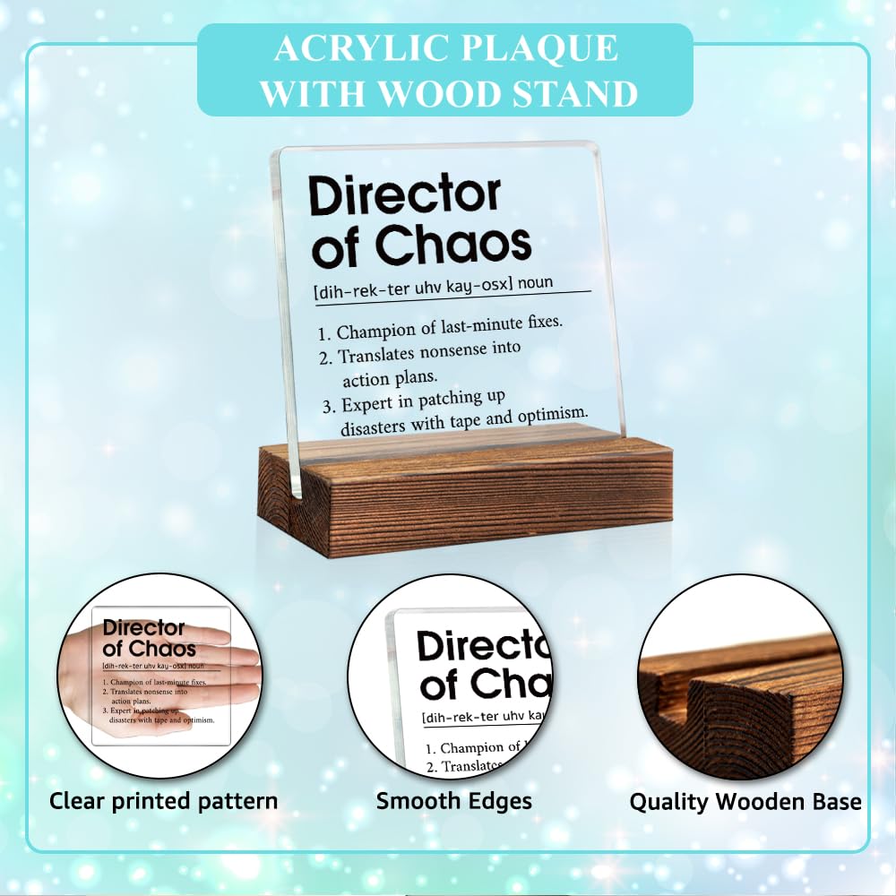 ERHACHAIJIA Director Of Chaos Definition Acrylic Desk Sign With Wooden Stand, Funny Appreciation Gifts for Boss Team Leader Coworker, Thank You Gifts for Father Mother Teacher Nurse Office Manager