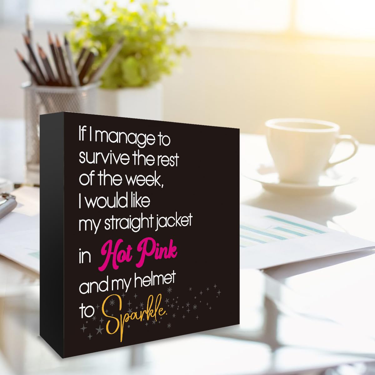 Funny Office Decor If I Manage To Survive The Rest Of The Week Wooden Box Sign Home Office Desk Decor for Men Women, Office Shelf Cubicle Table Wall Decor Coworker HR Gifts for Boss