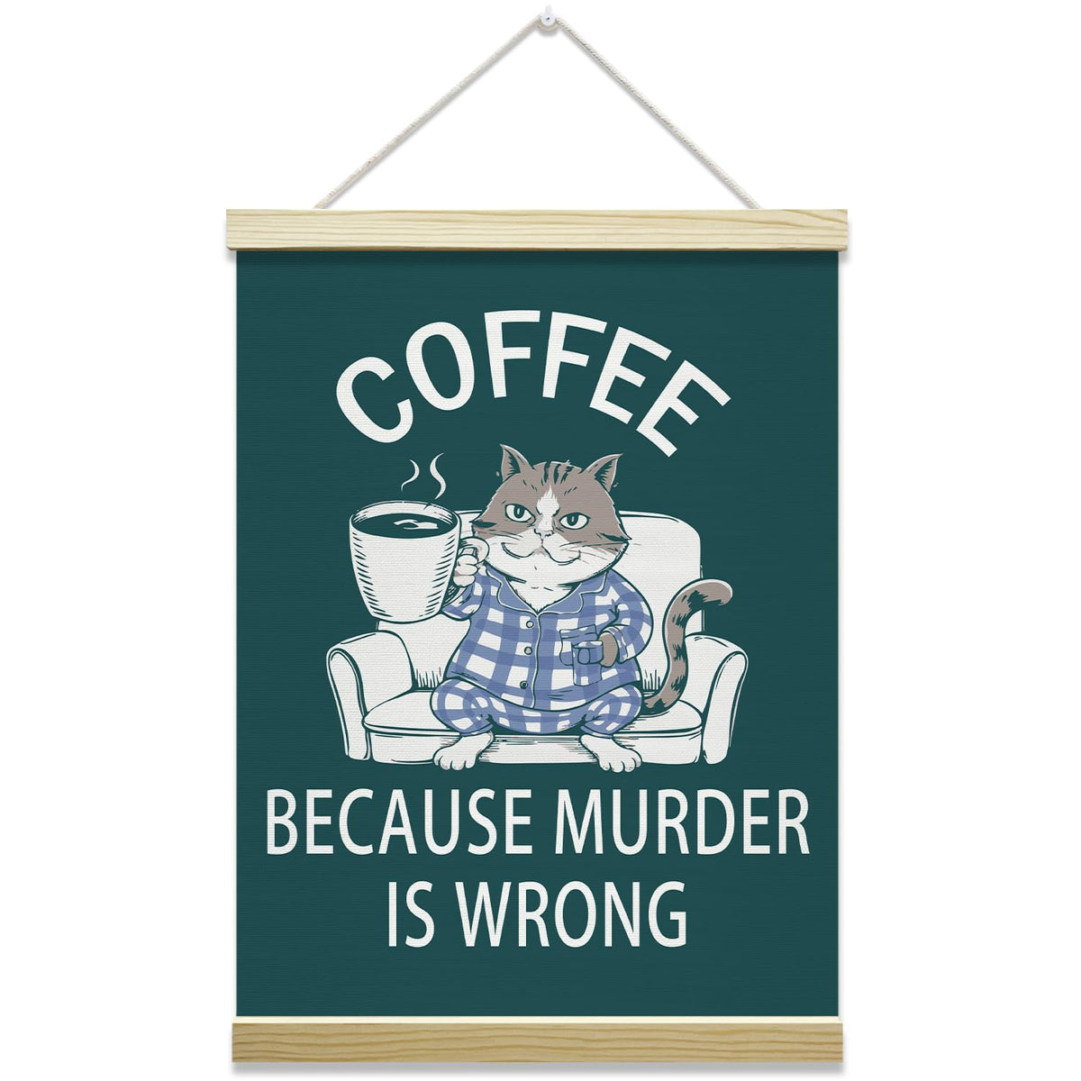 Funny Coffee Cat Poster Hanger Frame, Because Murder Is Wrong Posters Canvas Wall Art for Cafe Office Kitchen Living Room Decor, 12x16 Inches -038
