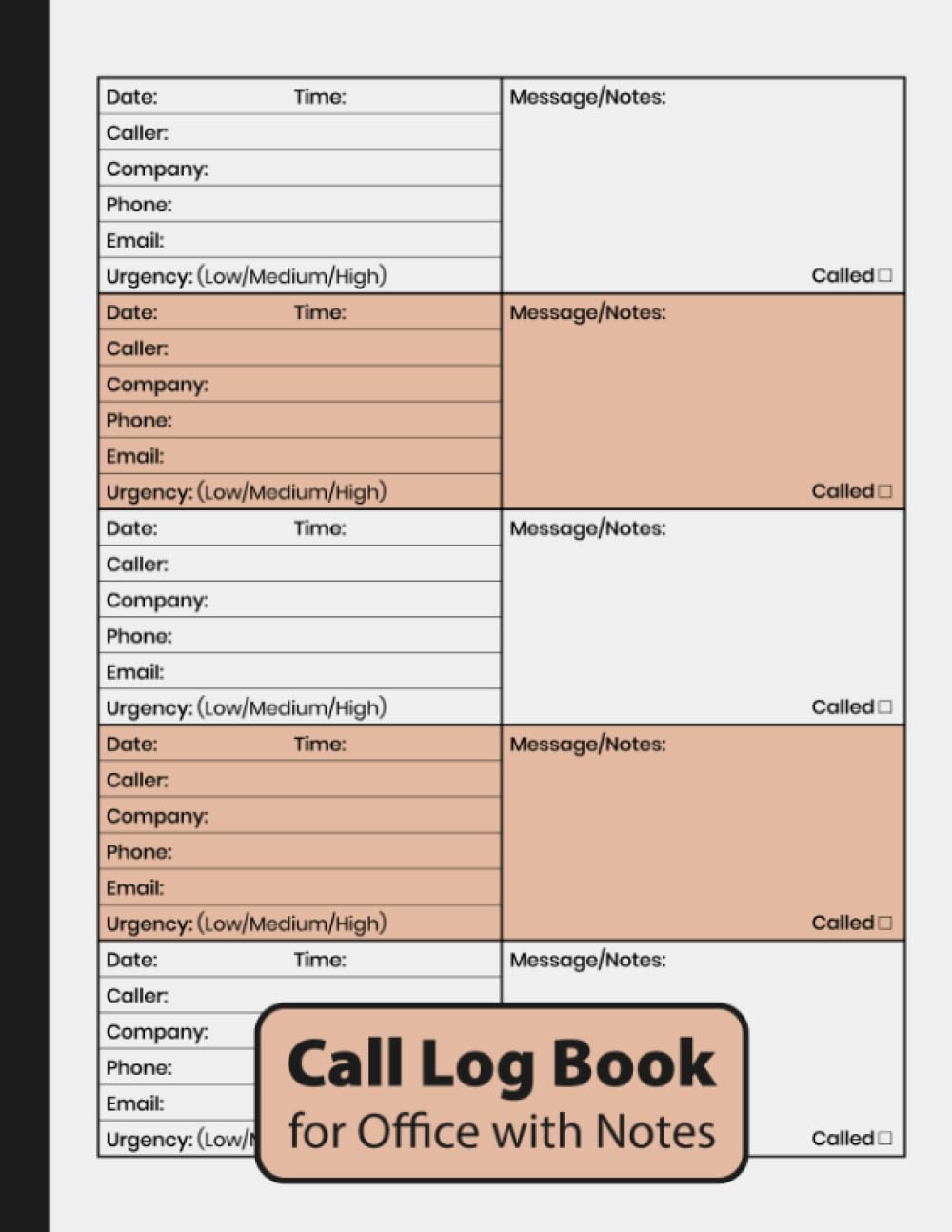 Call Log Book for Office with Notes: Phone Calls, Voicemails and Messages Notebook (Space for Over 500 Records)