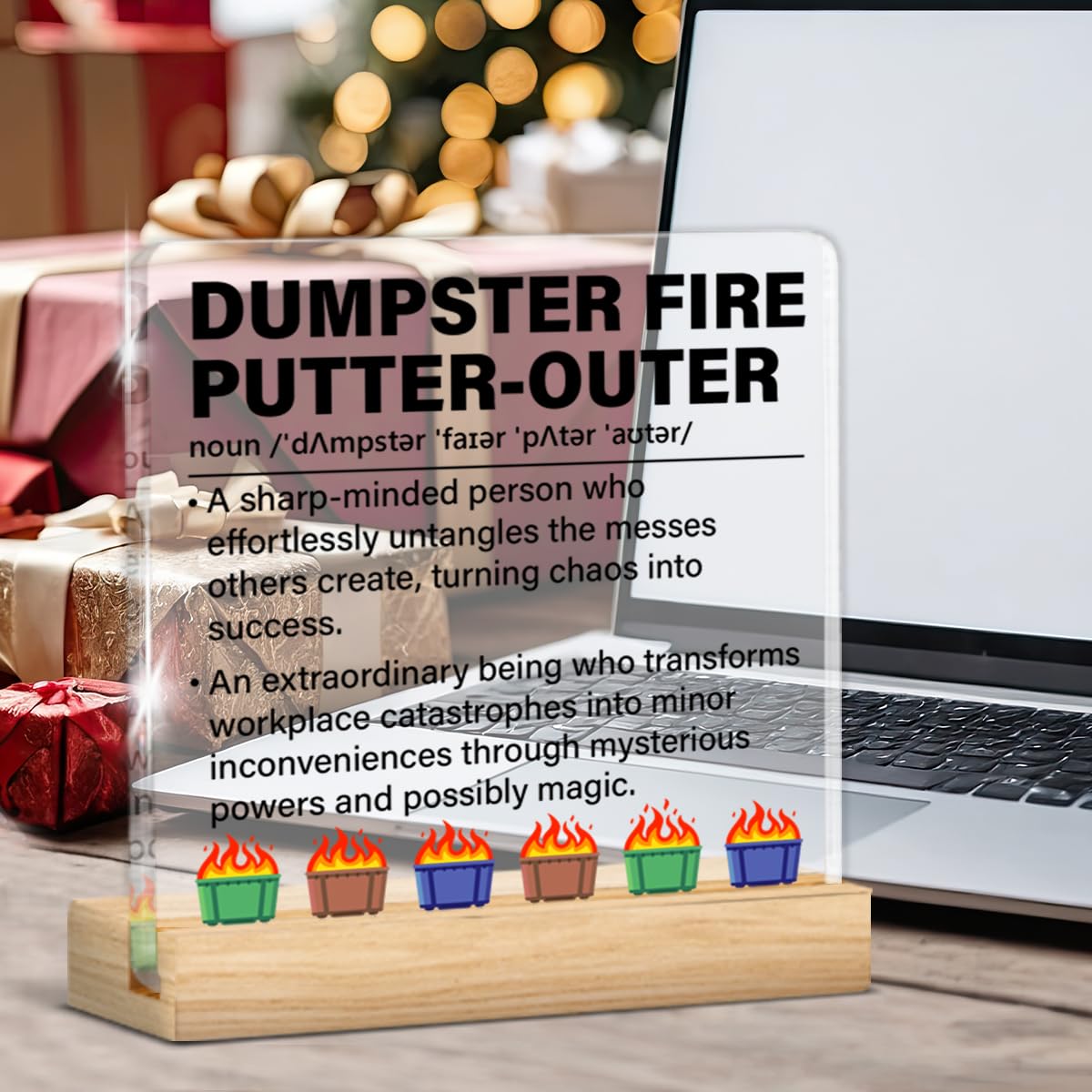Dumpster Fire Office Gifts, Funny Gifts for Boss Mentor Team Manager Director Supervisor, Dumpster Fire Putter-Outer Definition Clear Acrylic Desk Decorative Sign