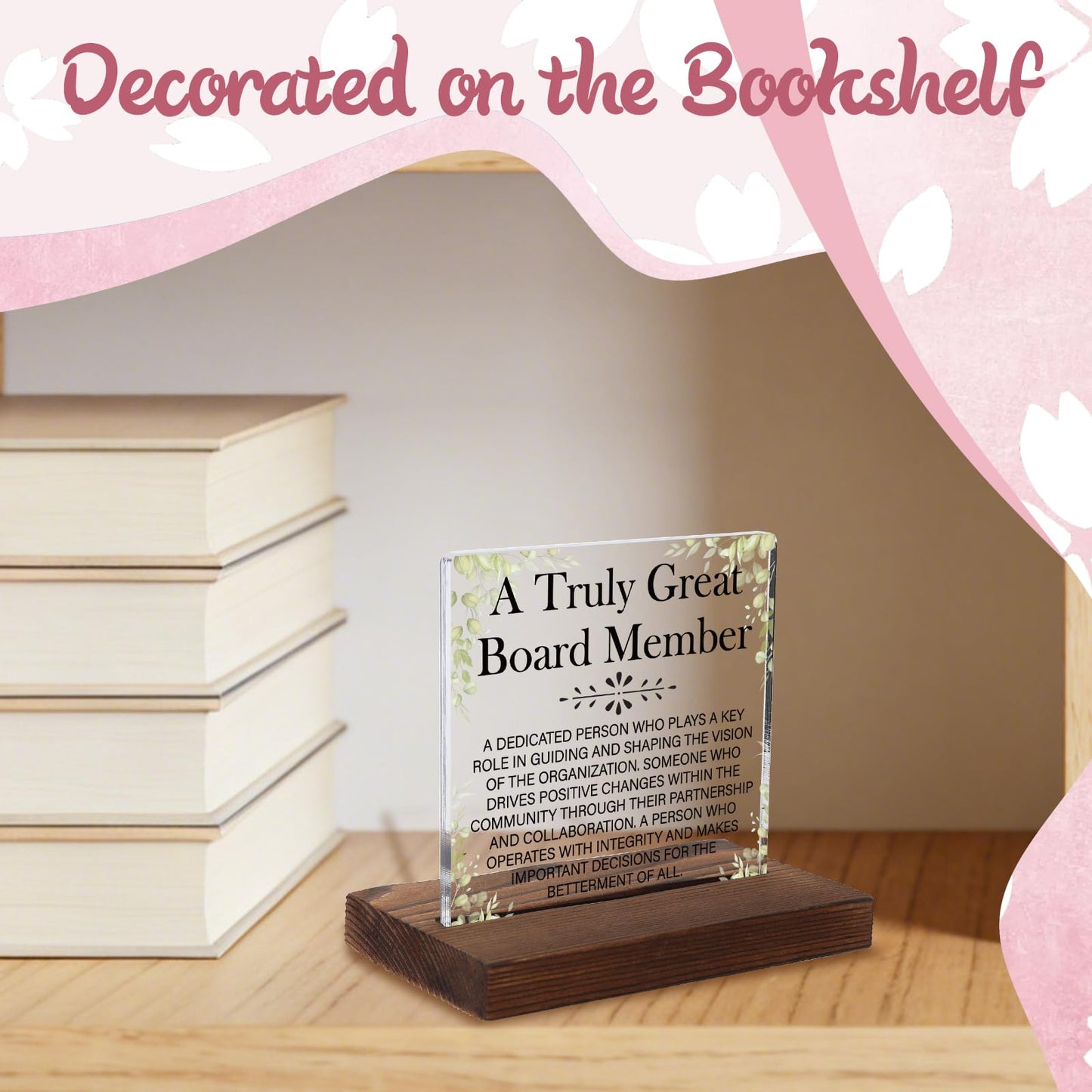 A Truly Great Board Member Tribute Plaque, Appreciation Gift for Board Member, Recognition Keepsake for Leader, Minimalist Acrylic Keepsake with Wooden Stand, HSJ134