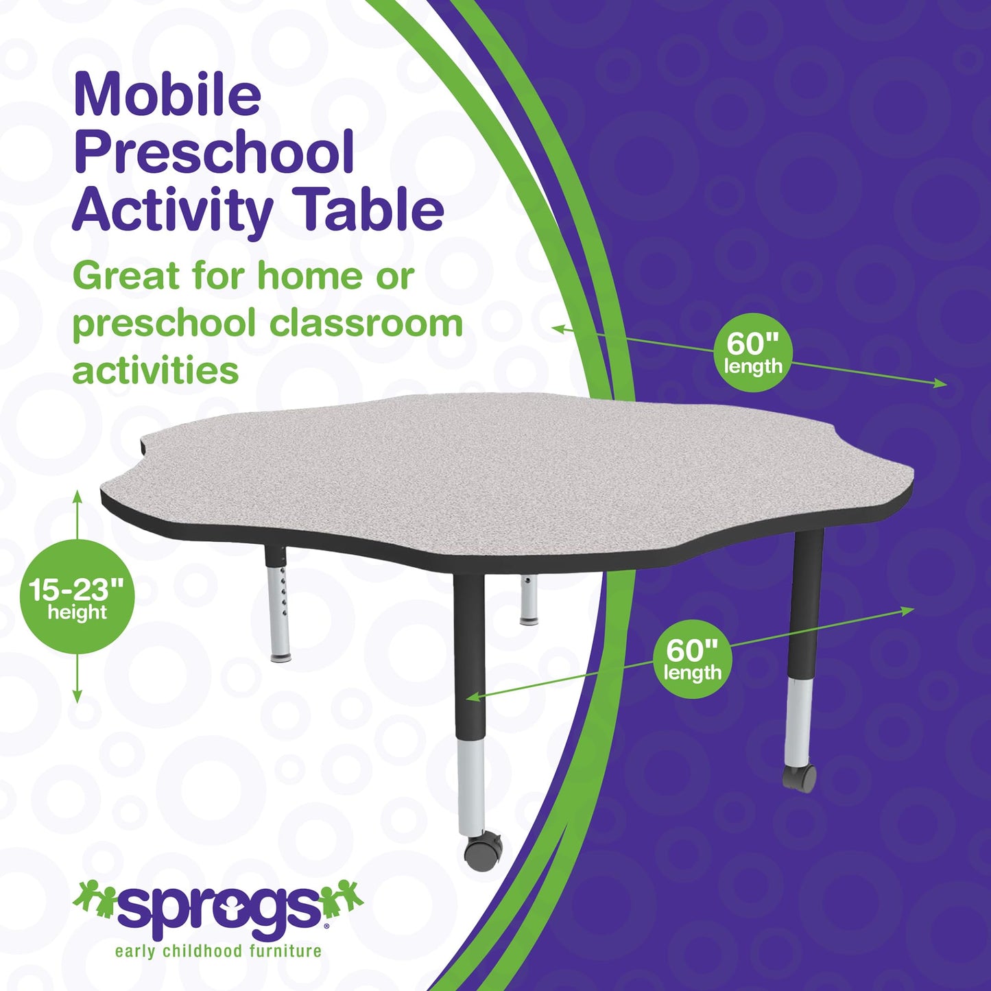 Sprogs Adjustable Height Mobile Classroom Activity Table for Preschools, Flower Preschool Activity Table with Casters, 60" L x 60" W x 23" H, Gray/Black