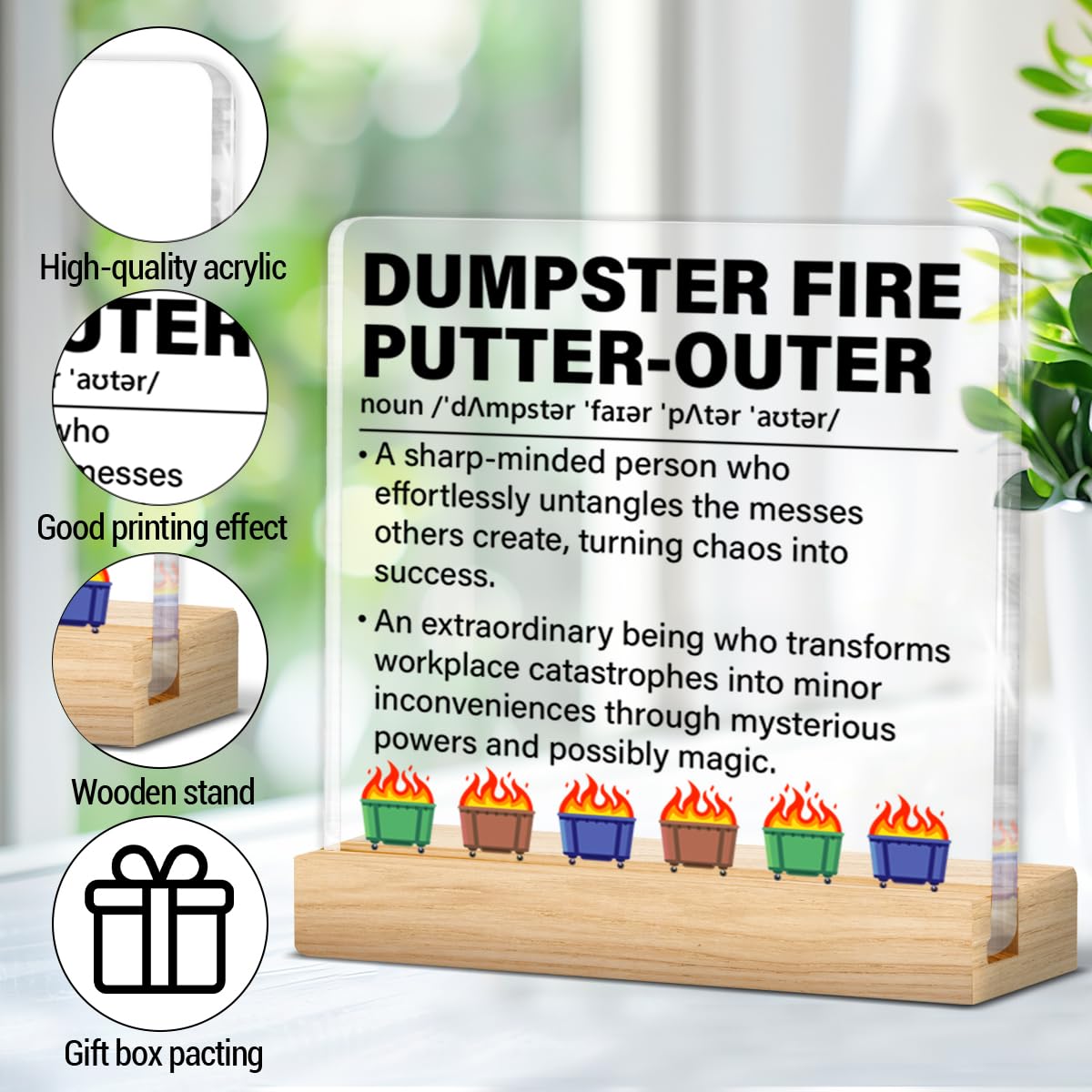 Dumpster Fire Office Gifts, Funny Gifts for Boss Mentor Team Manager Director Supervisor, Dumpster Fire Putter-Outer Definition Clear Acrylic Desk Decorative Sign
