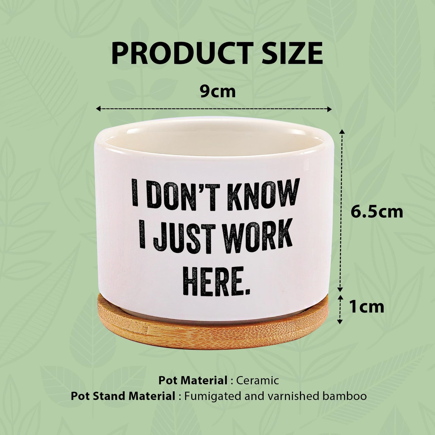 I Don’t Know I Just Work Here Ceramic Succulent Plant Pot with Bamboo Tray Round Sarcastic Gifts for Coworkers Officemates Office Gifts Home Office Decor Plant Lover 3.5 Inch White (No Plants)