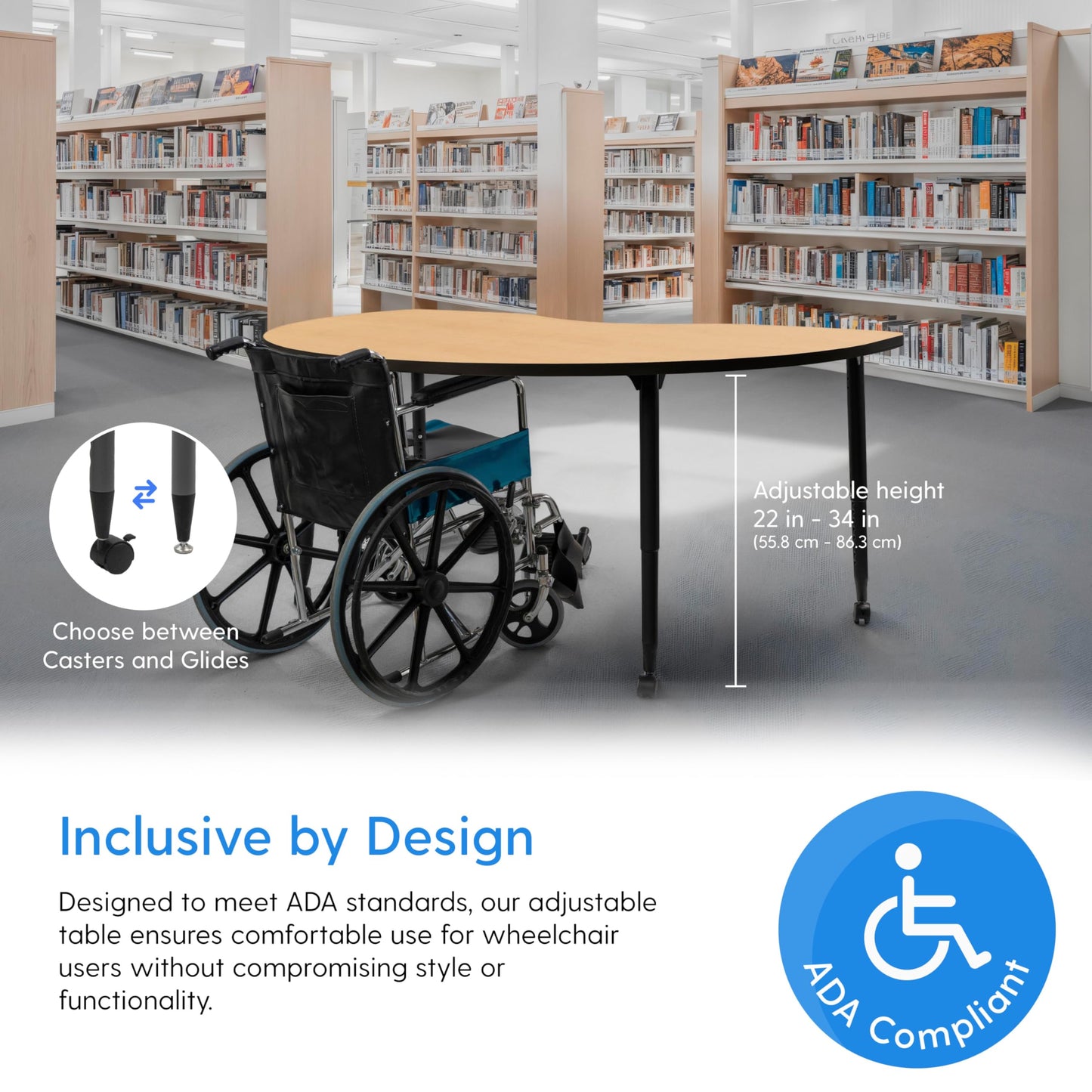 Adapte Commercial Classroom Activity Table - 48" x 72" Kidney, ADA Compliant Tapered Legs with Glides & Casters, Adjustable Height 22-34" Wheelchair Accessible, School & Office Furniture